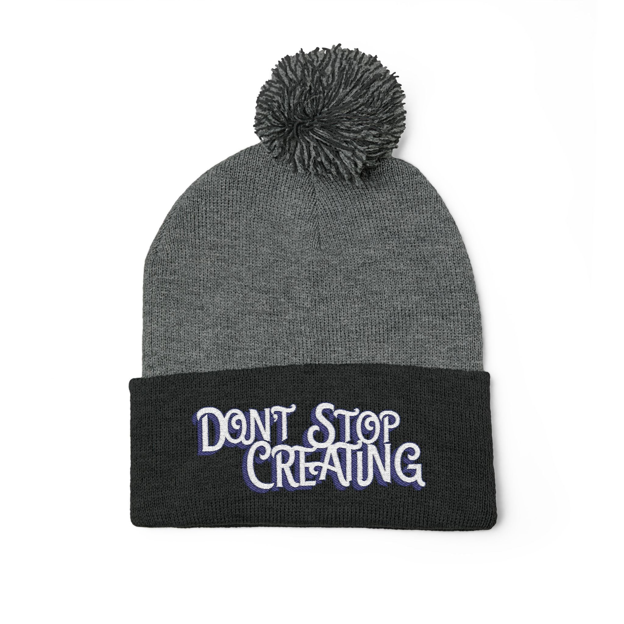 Don't Stop Creating Pom-Pom Knit Cap, Embroidered