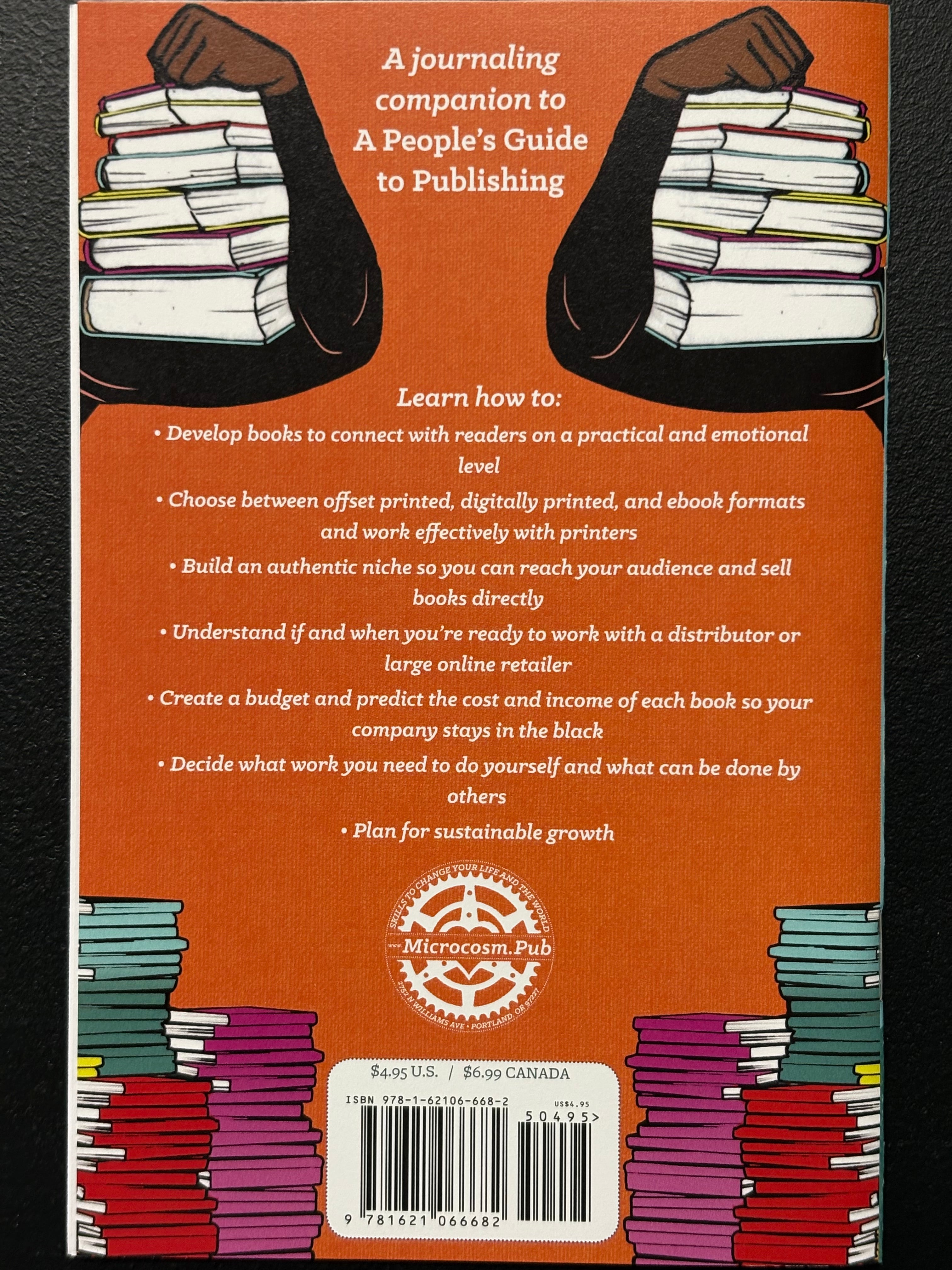 A People's Guide to Publishing: Building a Successful, Sustainable, Meaningful Book Business From the Ground Up