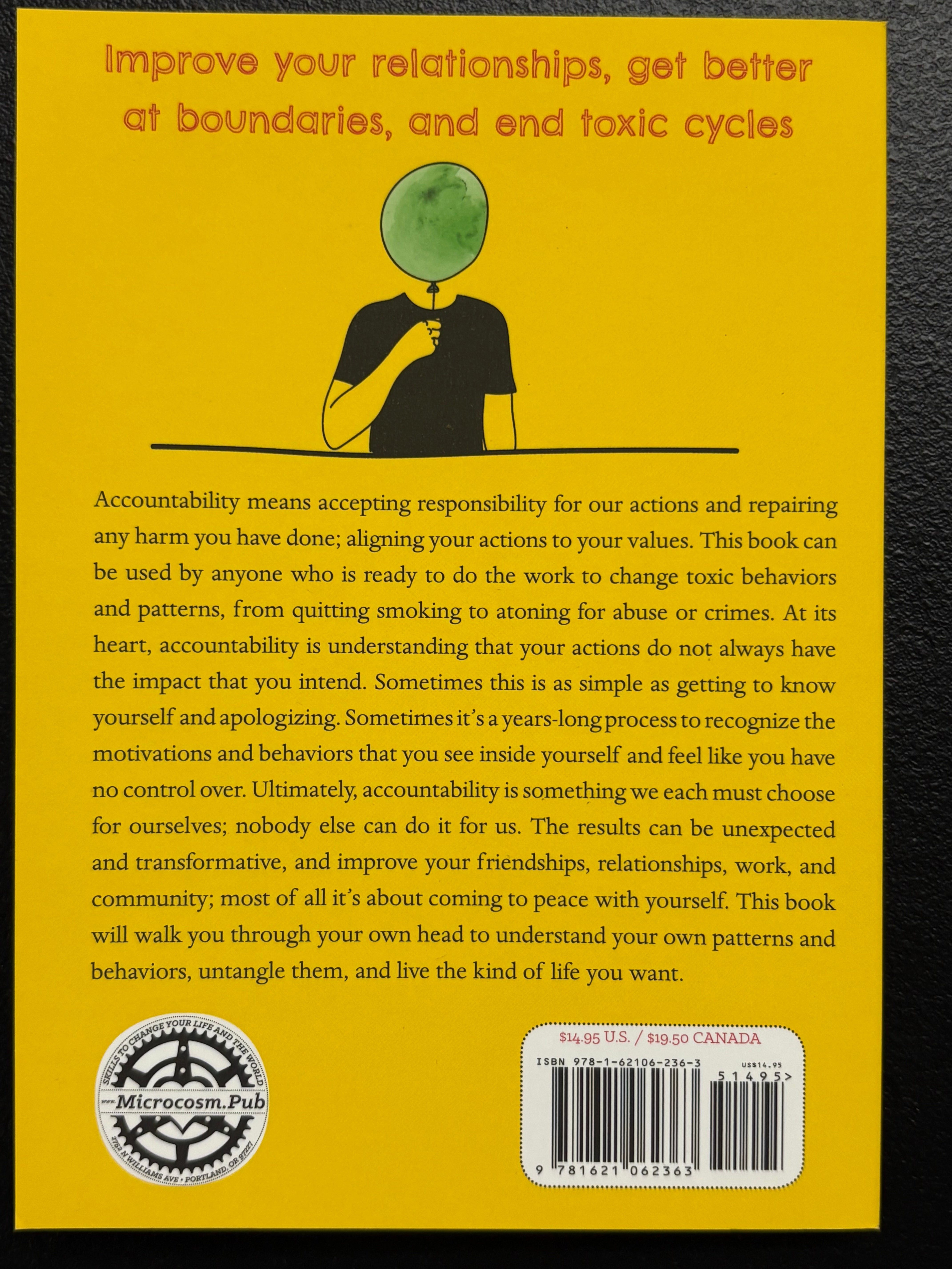 How to Be Accountable: Take Responsibility to Change Your Behavior, Boundaries, and Relationships